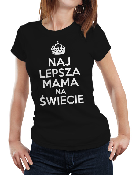 Damska czarna koszulka Keep Calm Najlepsza Mama na Świecie.