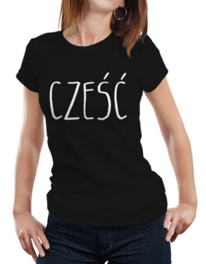 Koszulka z napisem Cześć – modny blogerski t-shirt