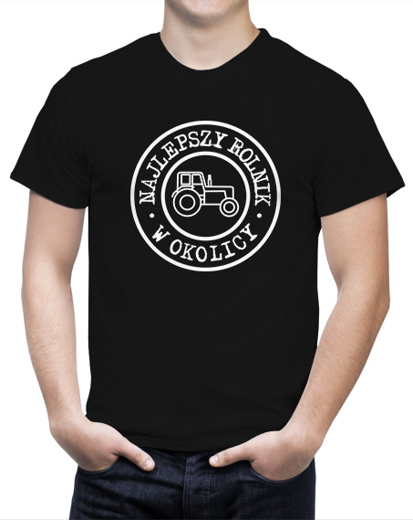 T-shirt dla rolnika z napisami Najlepszy Rolnik W Okolicy. Kolor koszulki czarny.